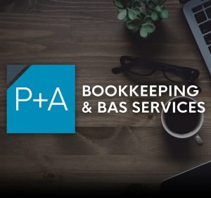 Bookkeeping Services in Victoria Australia P+A Bookkeeping & BAS Services